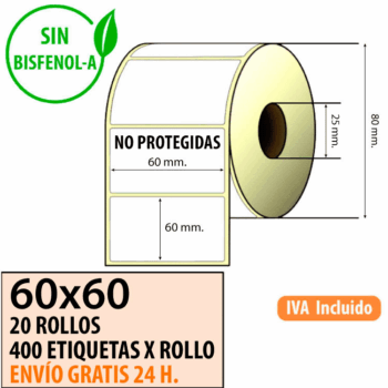 60X60 - 20 Rollos de 400 Etiquetas Térmicas